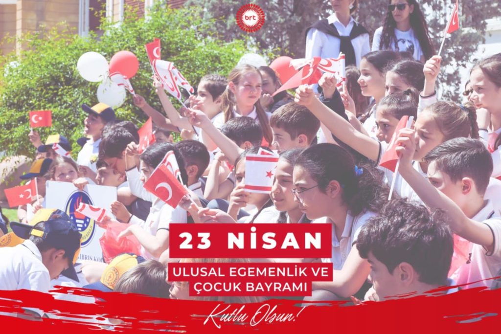Bugün 23 Nisan… – BRTK