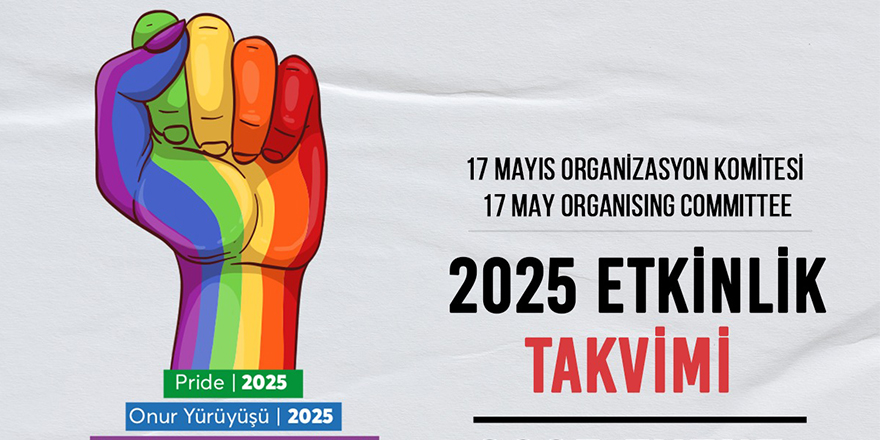 17 Mayıs Organizasyon Komitesi, 2025 Yılı Onur Yürüyüşü etkinliklerini duyurdu – BRTK