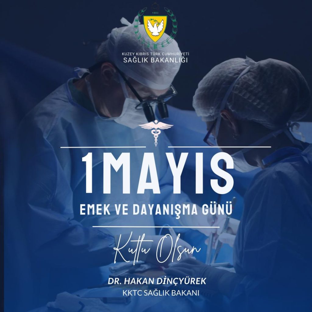 Sağlık Bakanı Dinçyürek’in 1 Mayıs mesajı – BRTK