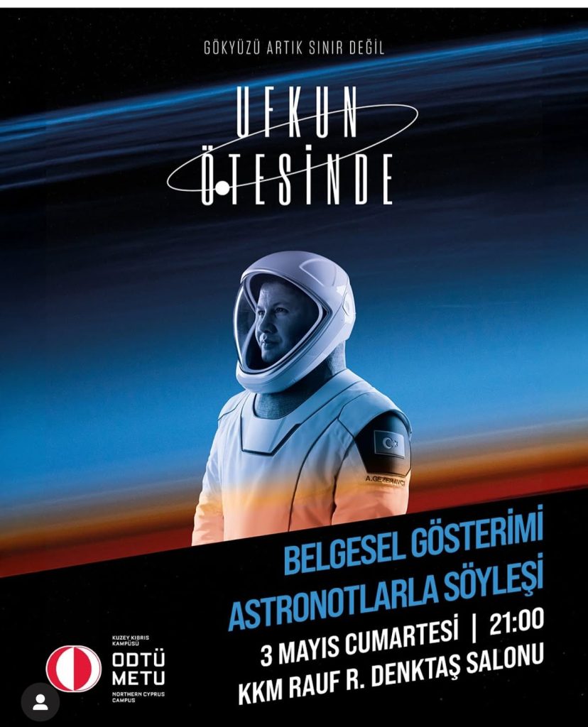ODTÜ’de “Ufkun Ötesinde” gösterimi ve astronotlarla söyleşi yapılacak – BRTK