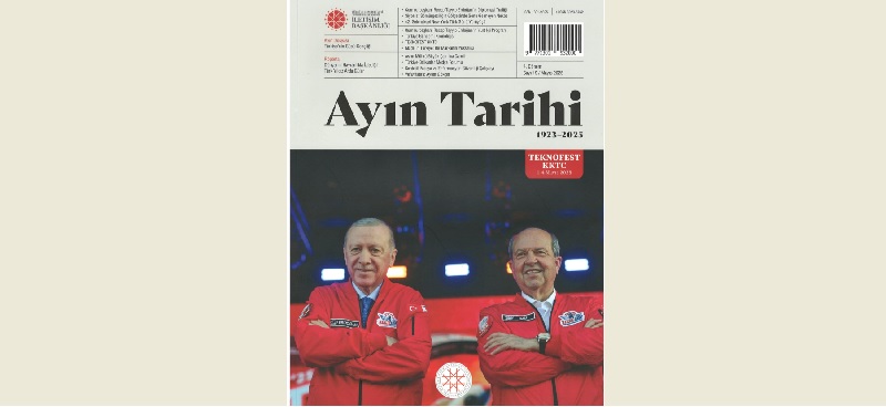 Türkiye Cumhuriyeti Cumhurbaşkanlığı İletişim Başkanlığı “Ayın Tarihi” dergisinin 19. sayısında KKTC’ye yer verdi – BRTK