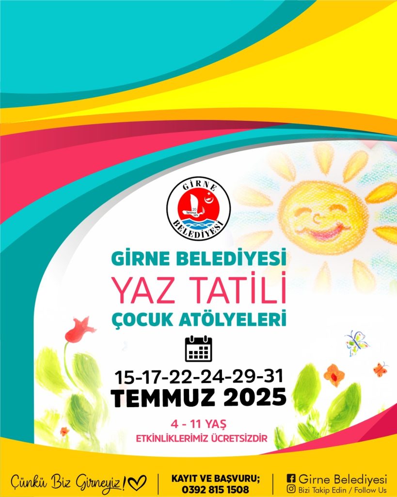 Girne Belediyesi, temmuz ayı boyunca çocuklara yönelik ücretsiz atölye çalışmaları düzenliyor – BRTK