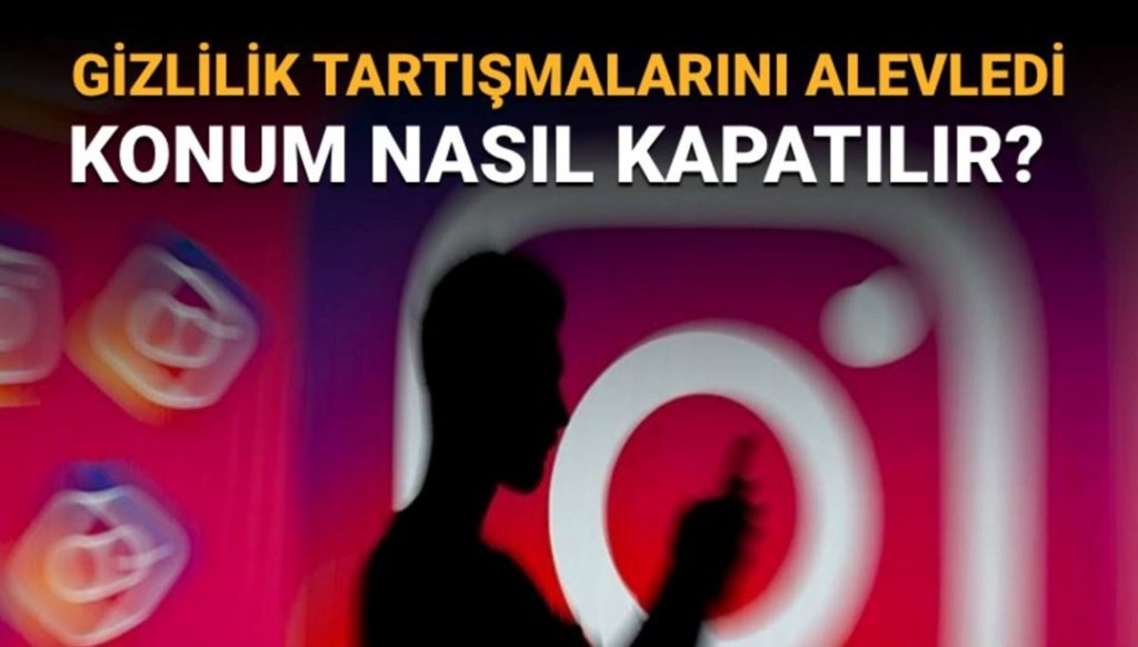 Instagram konum kapatma: Instagram arkadaş haritası nedir, nasıl kapatılır? – Son Dakika Teknoloji Haberleri