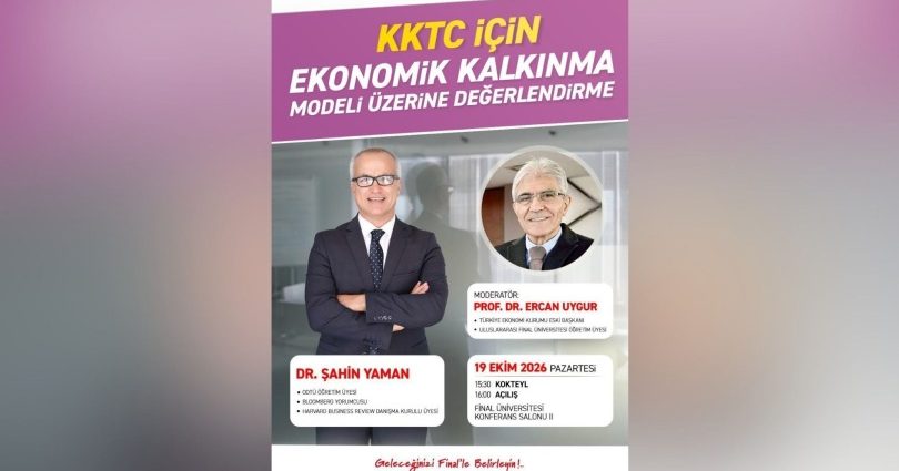 KKTC’nin ekonomik kalkınma modeli Final Üniversitesi’nde masaya yatırılacak – Kıbrıs Gazetesi