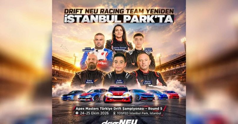 Drıft NEU Racıng Team, 6 pilotla İstanbul Park’ta – Kıbrıs Gazetesi